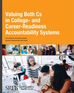 This image is the cover of the Valuing Both Cs in College- and Career-Readiness Accountability Systems publication.
