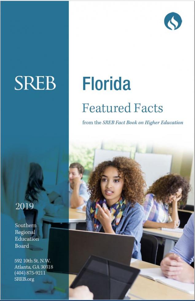 Florida Featured Facts from the SREB Fact Book on Higher Education. 2019