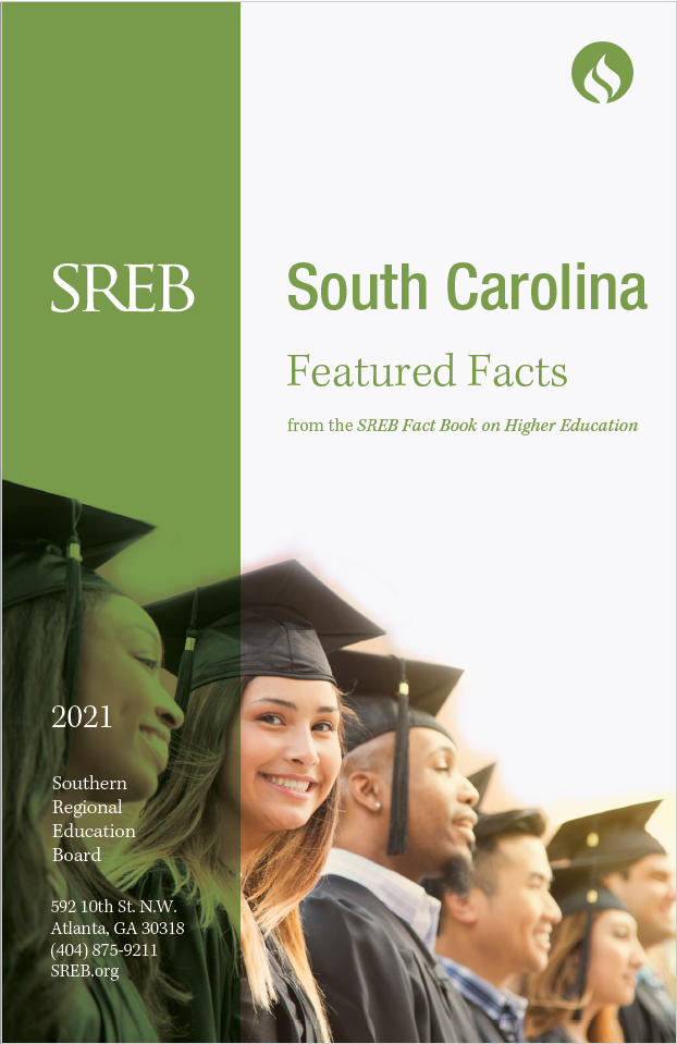 South Carolina Featured Facts from the SREB Fact Book on Higher Education. 2019