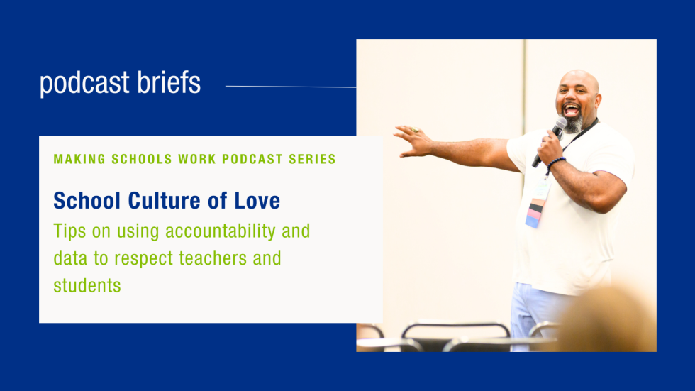 School Culture of Love Tips on using accountability and data to respect teachers and students
