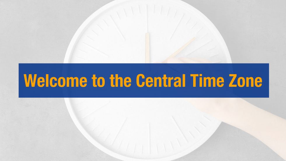 Welcome to the Central Time Zone