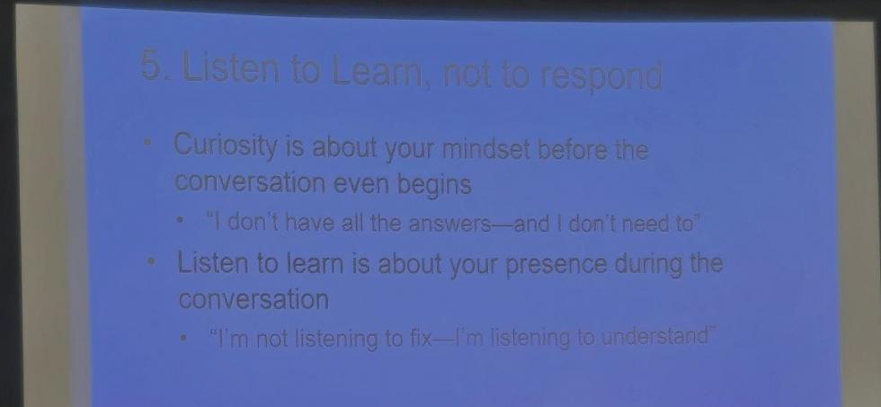 Block 5: Listen to learn, not to respond