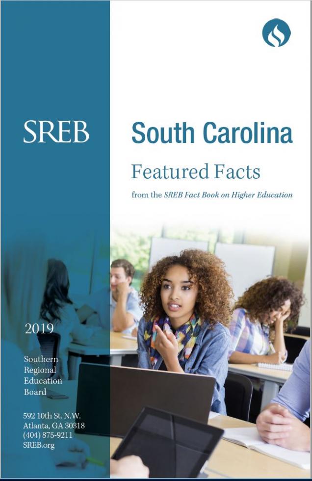 South Carolina Featured Facts from the SREB Fact Book on Higher Education. 2019