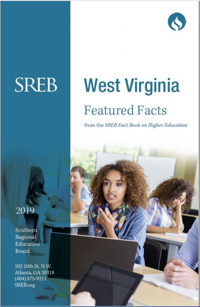 West Virginia  Featured Facts from the SREB Fact Book on Higher Education. 2019