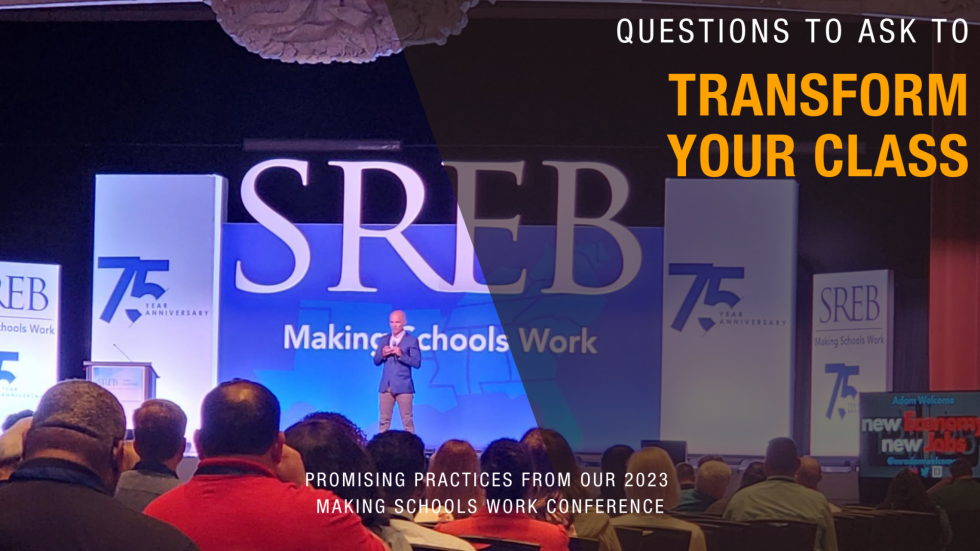 Image of Adam Welcome on stage with an overlay and text that says "Questions to Ask to Transform Your Class:  Promising Practices from Our 2023  Making Schools Work Conference"